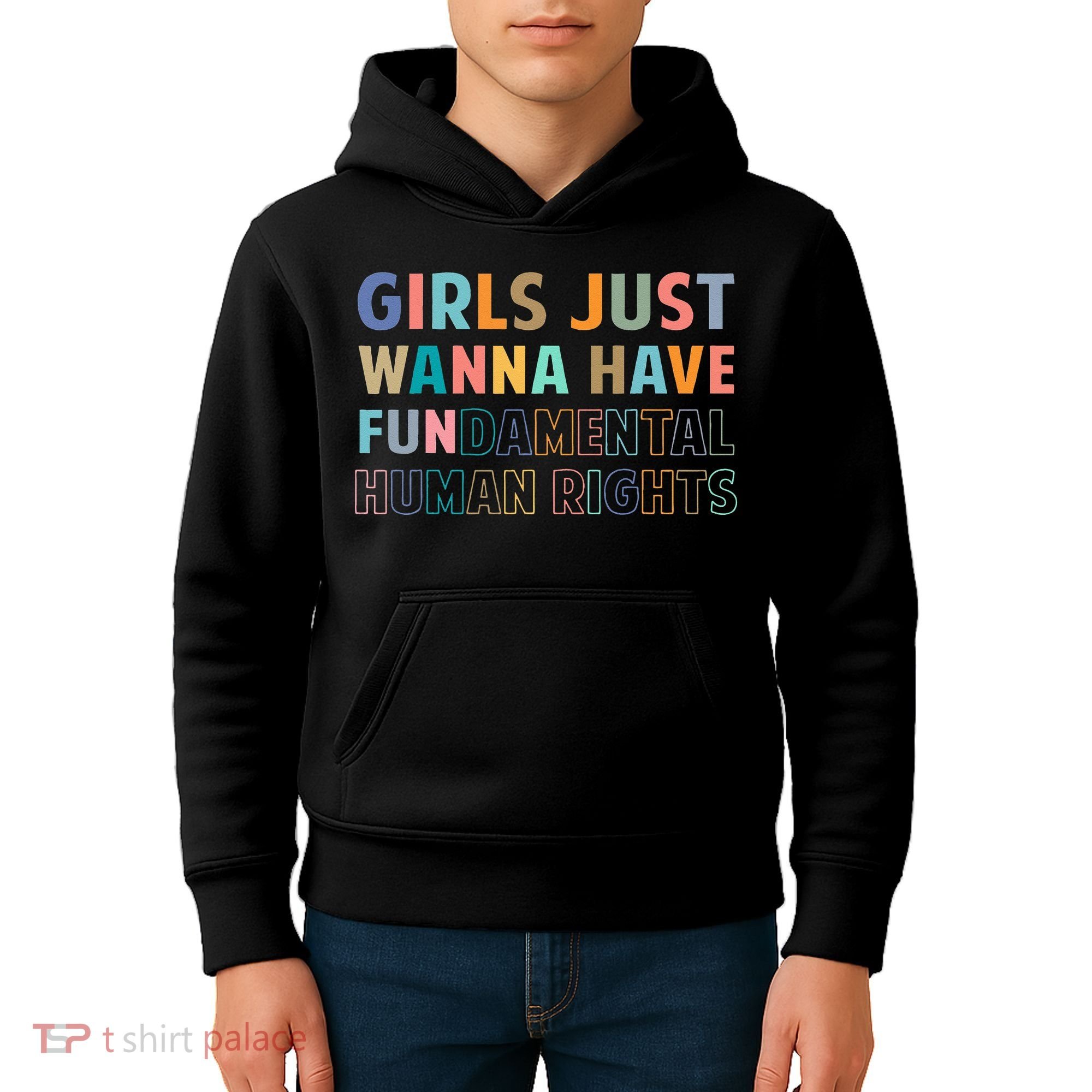 Just Want To Have Fundamental Human Rights Feminist Kids Hoodie
