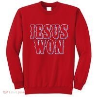 Jesus Won Texas Baseball Fan Sweatshirt thumb 0