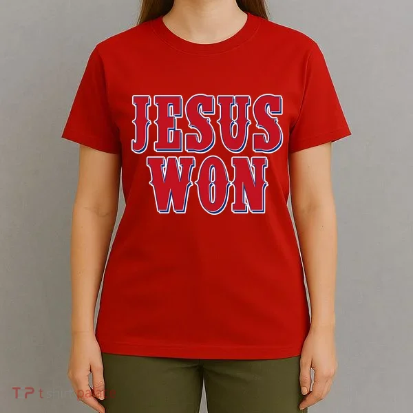 Jesus Won Texas Baseball Fan T-Shirt
