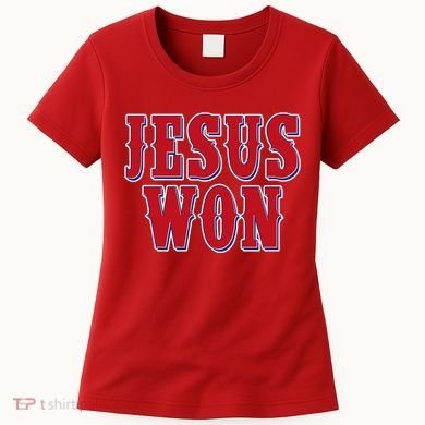 Jesus Won Texas Baseball Fan Women's T-Shirt