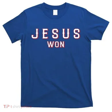 Jesus Won Texas T-Shirt