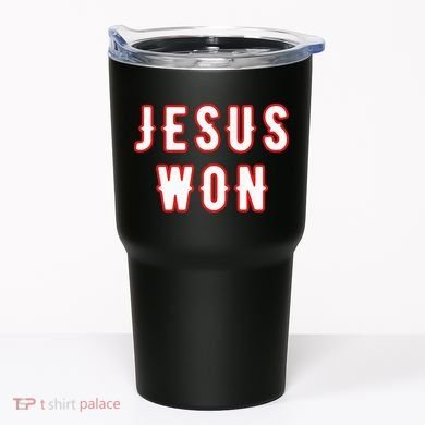 jesus won Texas Tumbler