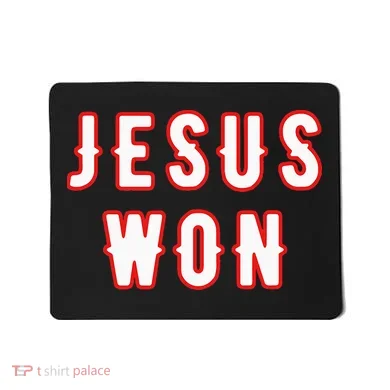 jesus won Texas Mousepad