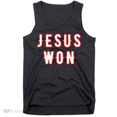 jesus won Texas Tank Top