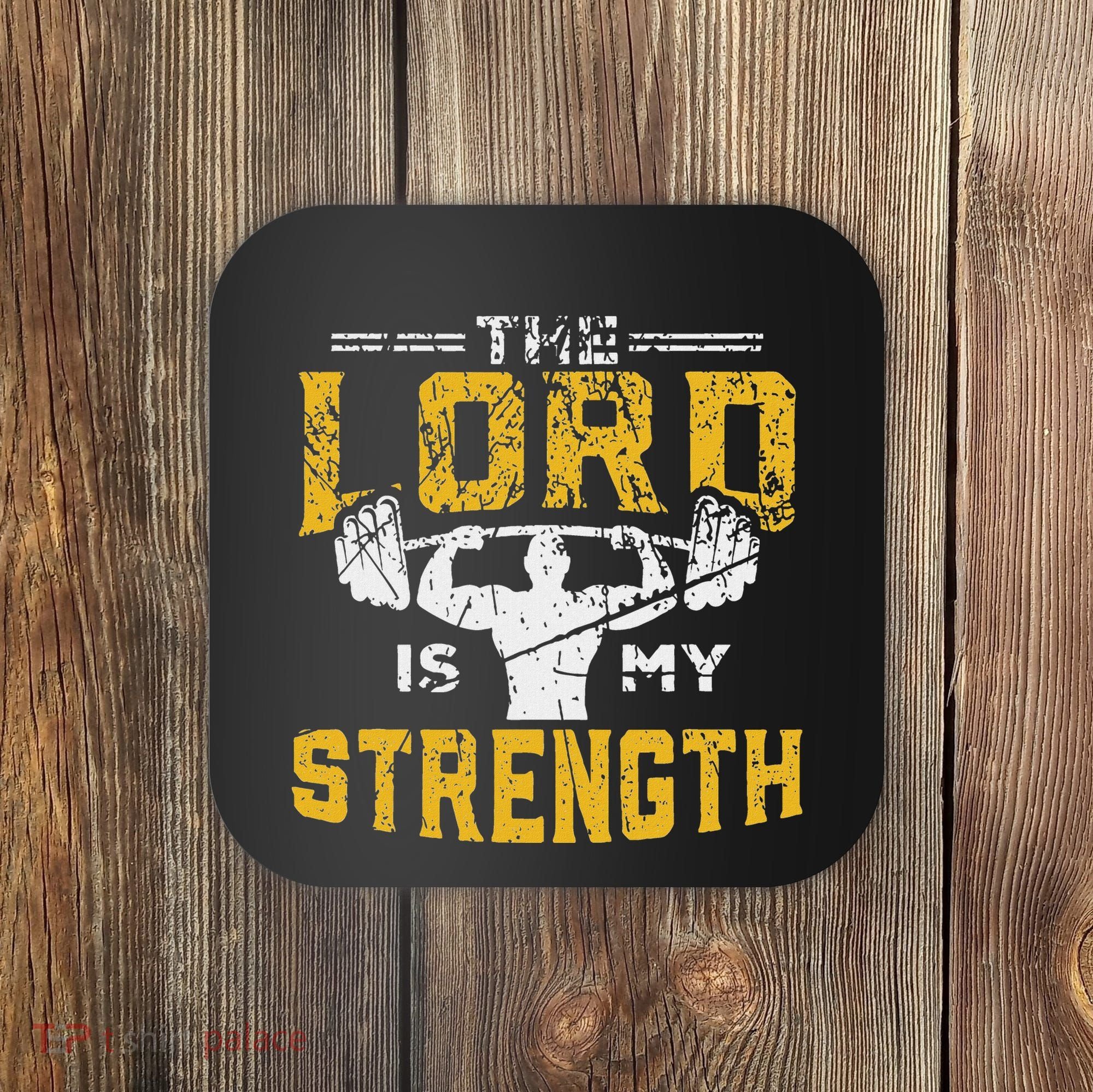 Jesus Workout The Lord Is My Strength Christian Gym Coaster