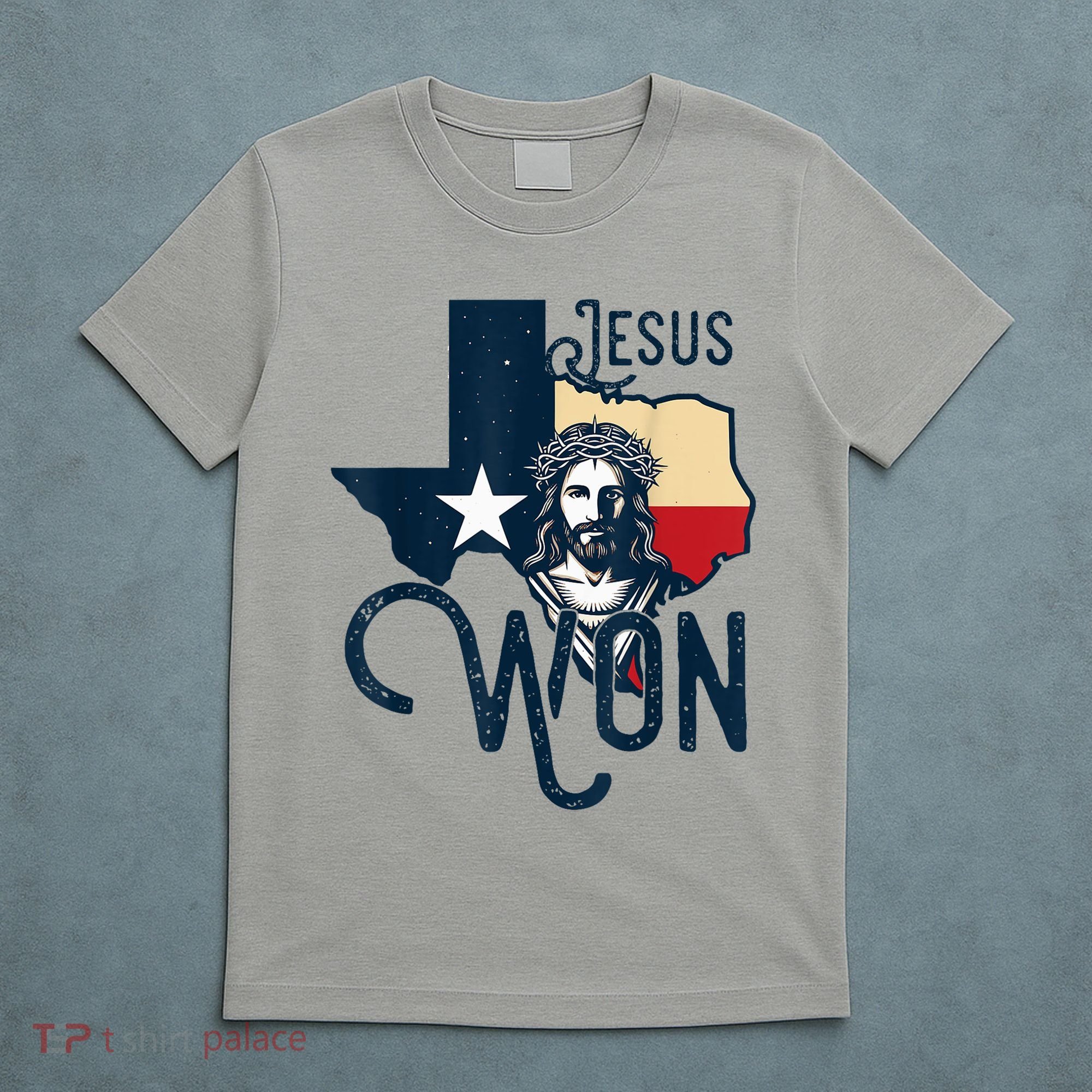 Jesus Won Texas Christianity Religion Jesus Won Texas T-Shirt