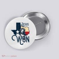 Jesus Won Texas Christianity Religion Jesus Won Texas Button thumb 0