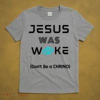 Jesus Was Woke (Don't Be A CHRINO) T-Shirt thumb 5