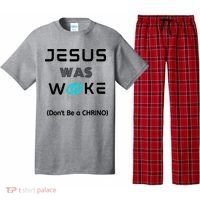 Jesus Was Woke (Don't Be A CHRINO) Pajama Set thumb 0