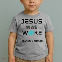 Jesus Was Woke (Don't Be A CHRINO) Toddler T-Shirt thumb 2
