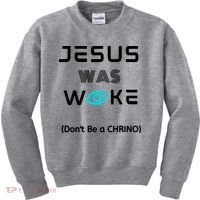 Jesus Was Woke (Don't Be A CHRINO) Kids Sweatshirt thumb 0