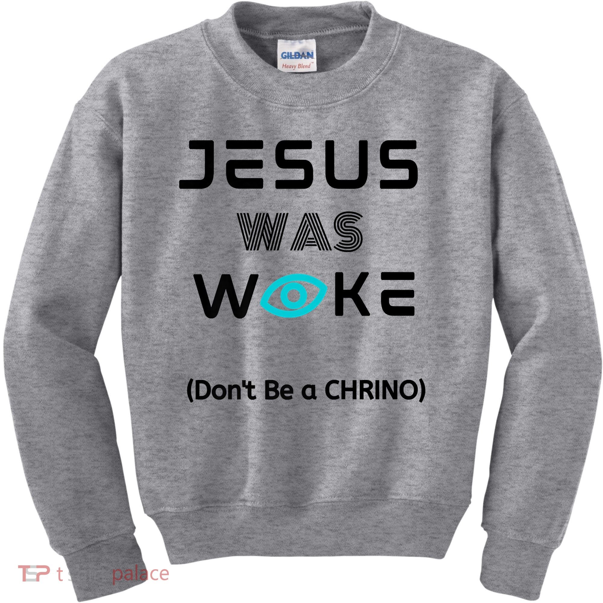 Jesus Was Woke (Don't Be A CHRINO) Kids Sweatshirt