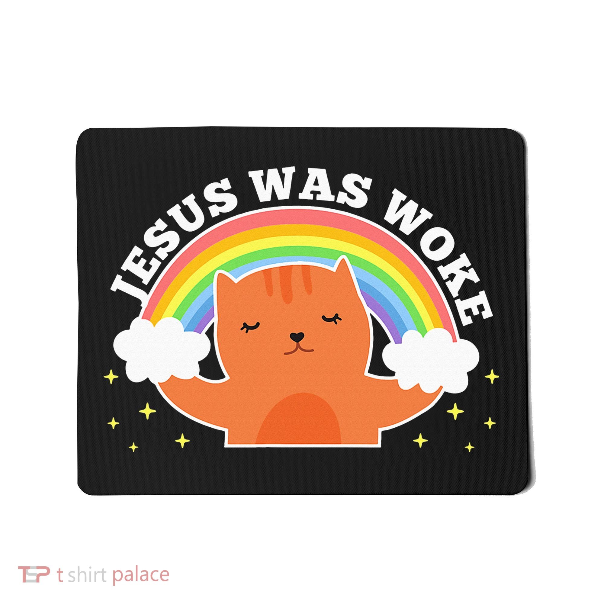 Jesus Was Woke Liberal Christian Mousepad