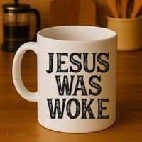 Jesus Was Woke Christian Faith Religious   Funny Coffee Mug thumb 4