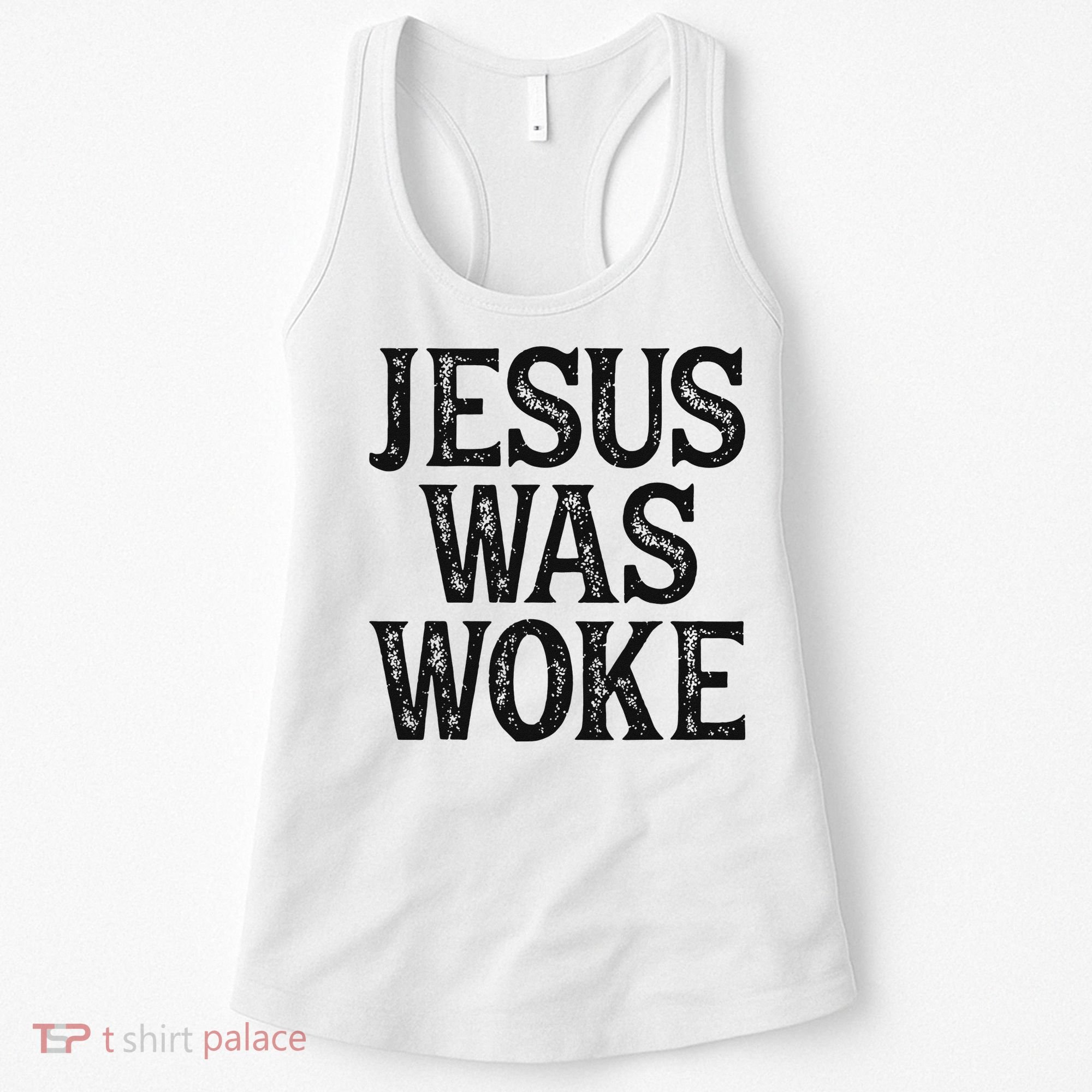 Jesus Was Woke Christian Faith Religious   Funny Women's Tank Top