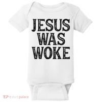 Jesus Was Woke Christian Faith Religious   Funny Baby Bodysuit thumb 0