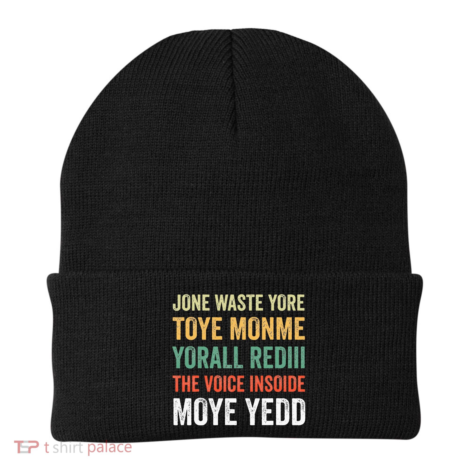 Jone Waste Yore Toye Monme Yorall Rediii  Beanie