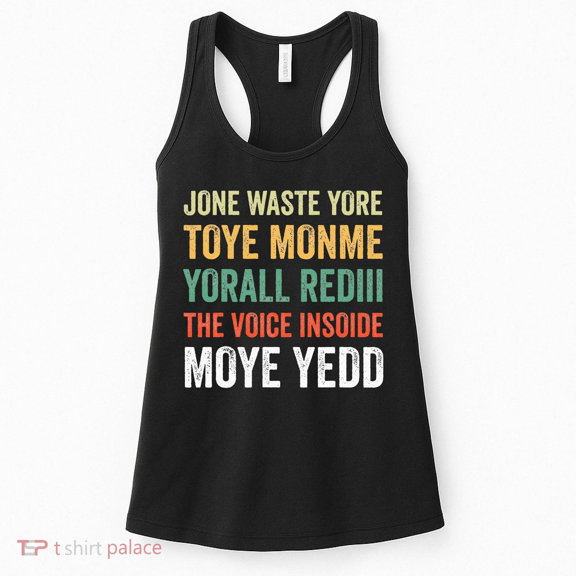 Jone Waste Yore Toye Monme Yorall Rediii  Women's Tank Top