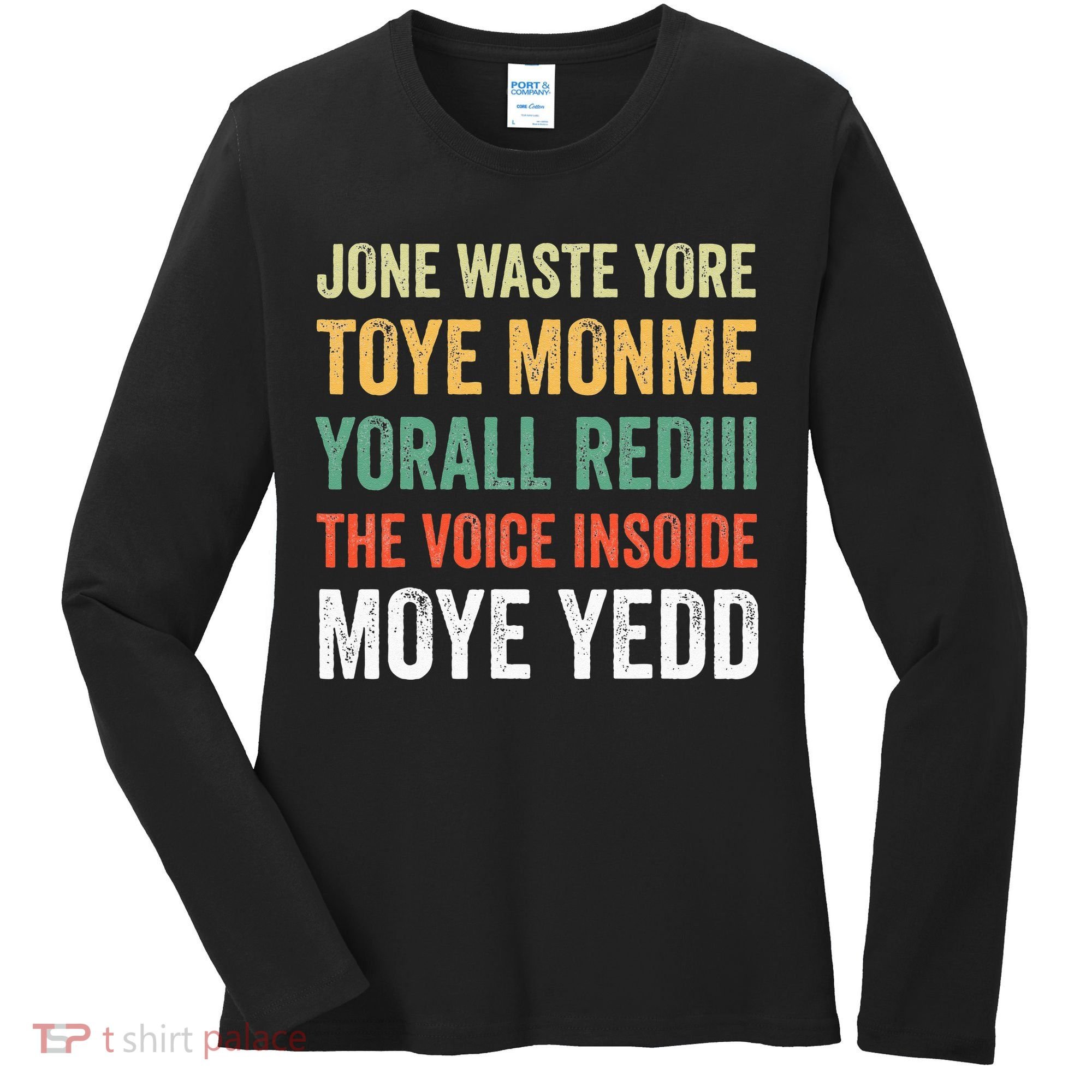 Jone Waste Yore Toye Monme Yorall Rediii  Women's Long Sleeve Shirt
