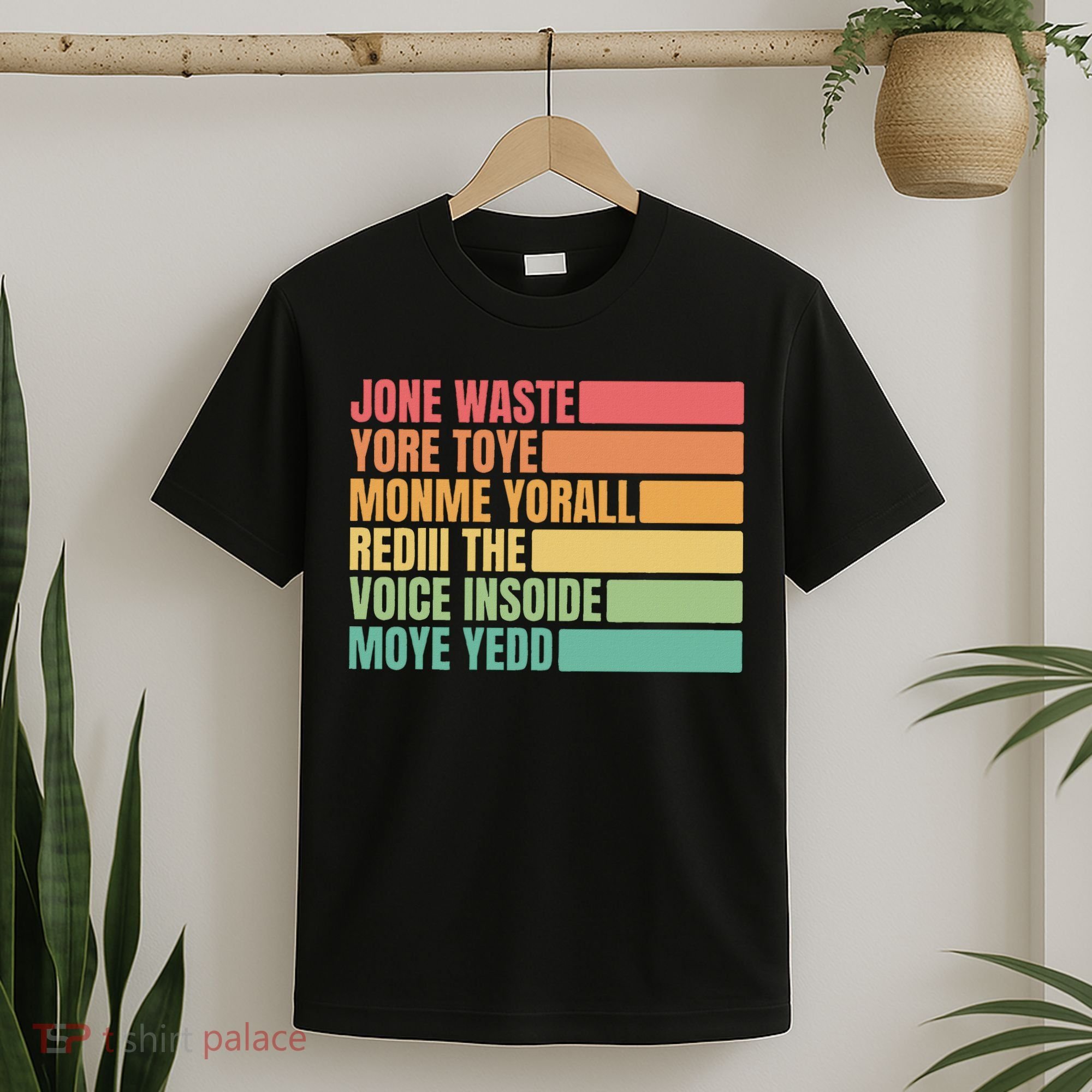 Jone Waste Yore Toye Monme Yorall Rediii T-Shirt