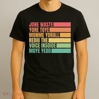 Jone Waste Yore Toye Monme Yorall Rediii T-Shirt thumb 3