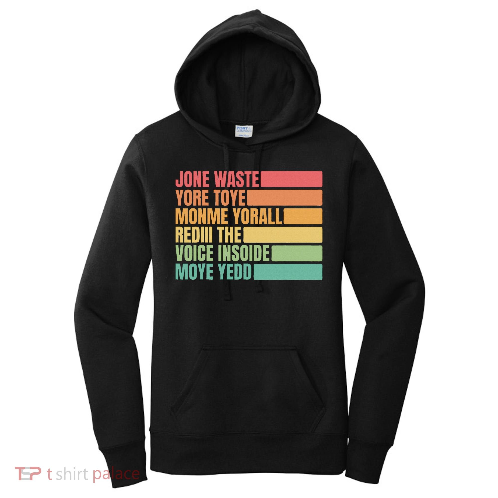 Jone Waste Yore Toye Monme Yorall Rediii Women's Hoodie