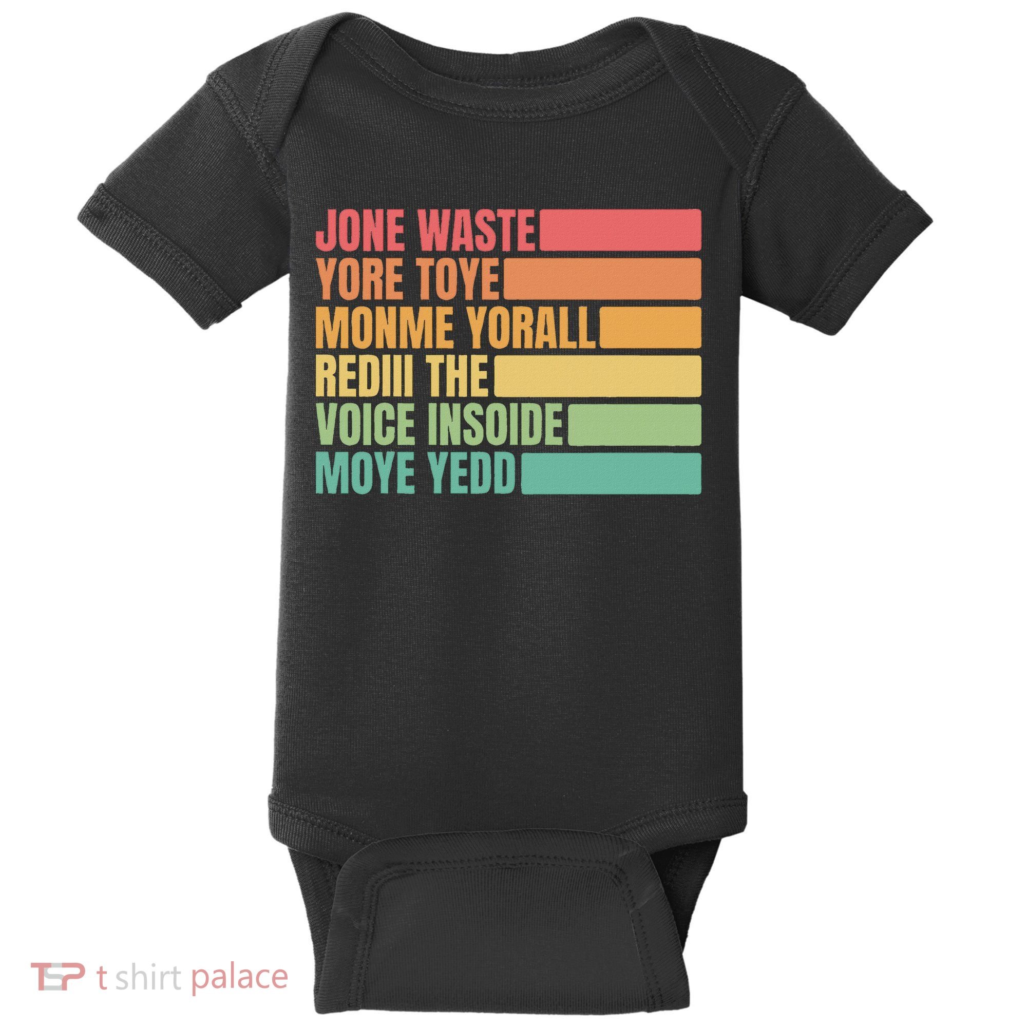 Jone Waste Yore Toye Monme Yorall Rediii Baby Bodysuit