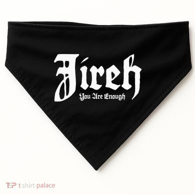 Jireh You Are Enough USA-Made Doggie Bandana