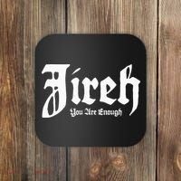 Jireh You Are Enough Coaster thumb 0