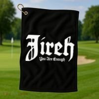 Jireh You Are Enough Golf Towel thumb 1