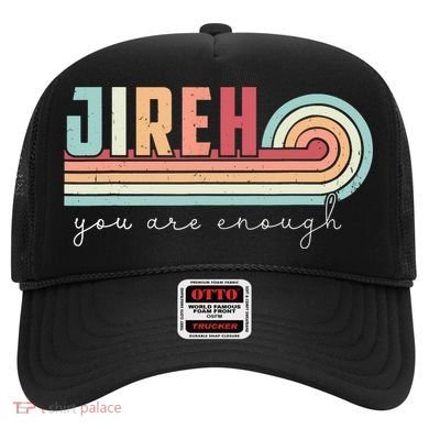 Jireh You Are Enough More Than Enough Forever Christian Hat