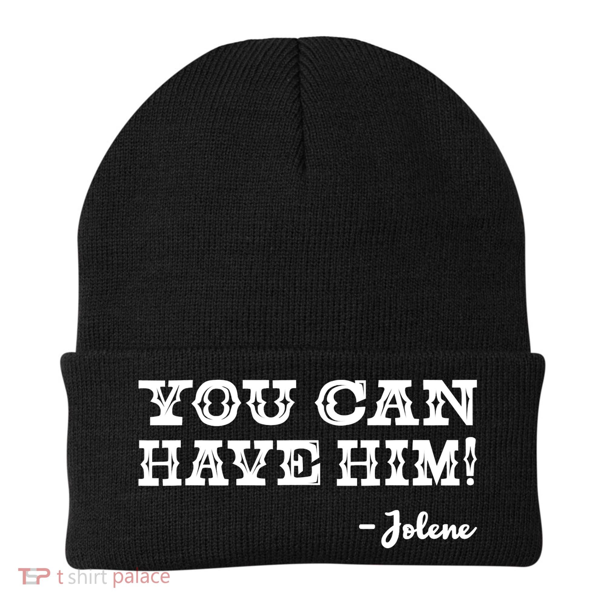 Jolene You Can Have Him Country Music Beanie