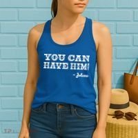Jolene You Can Have Him Country Music Women's Tank Top thumb 2