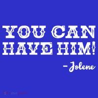 Jolene You Can Have Him Country Music Women's Tank Top thumb 5