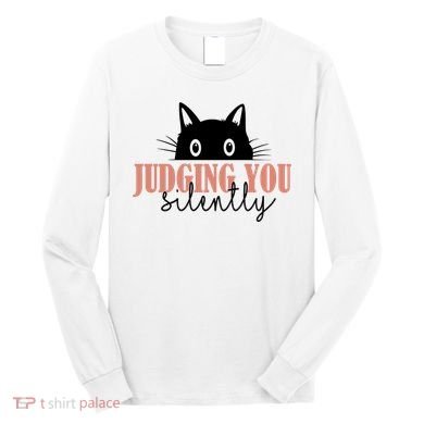 Judging You Silently Funny Black Cat Long Sleeve Shirt