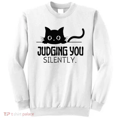 Judging You Silently Sweatshirt