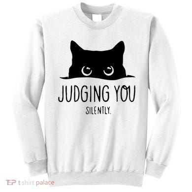Judging You Silently Funny Cat Sweatshirt