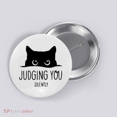 Judging You Silently Funny Cat Button