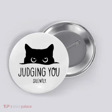 Judging You Silently Funny Cat Button