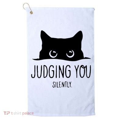 Judging You Silently Funny Cat Golf Towel