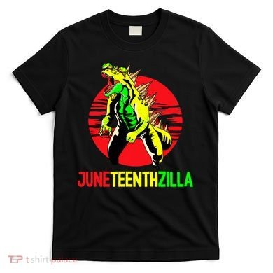 Juneteent Zilla Cool Black History African American Flag T-Shirt
