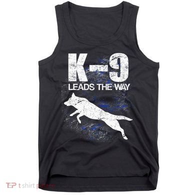 K-9 Leads The Way Tank Top