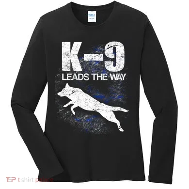 K-9 Leads The Way Women's Long Sleeve Shirt