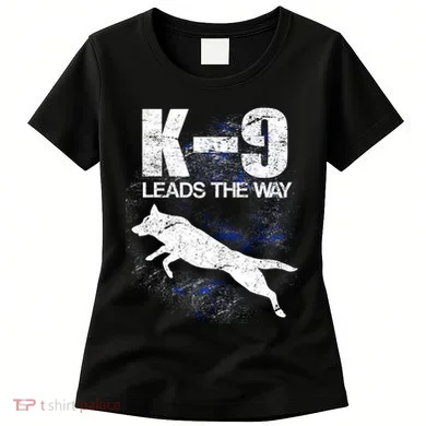K-9 Leads The Way Women's T-Shirt