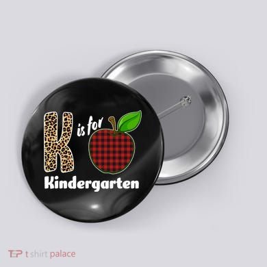 K Is For Kindergarten Teacher Leopard Buffalo Plaid Button