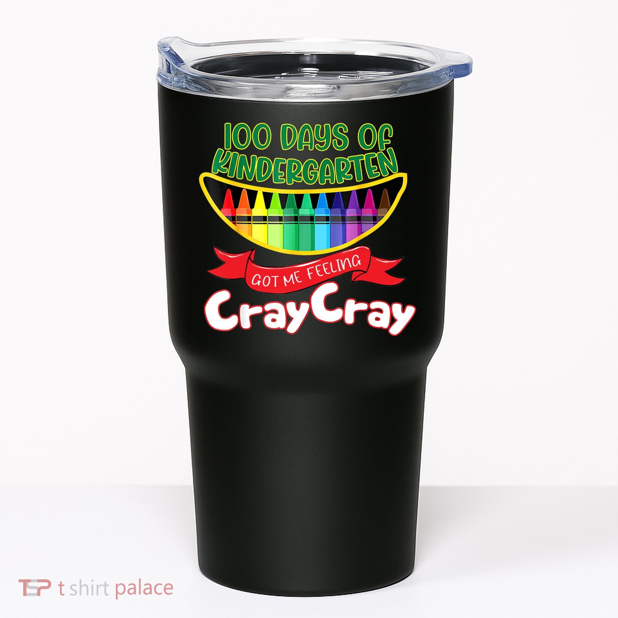 Kinder 100 Days Of Kindergarten Got Me Feeling Cray Cray Tumbler