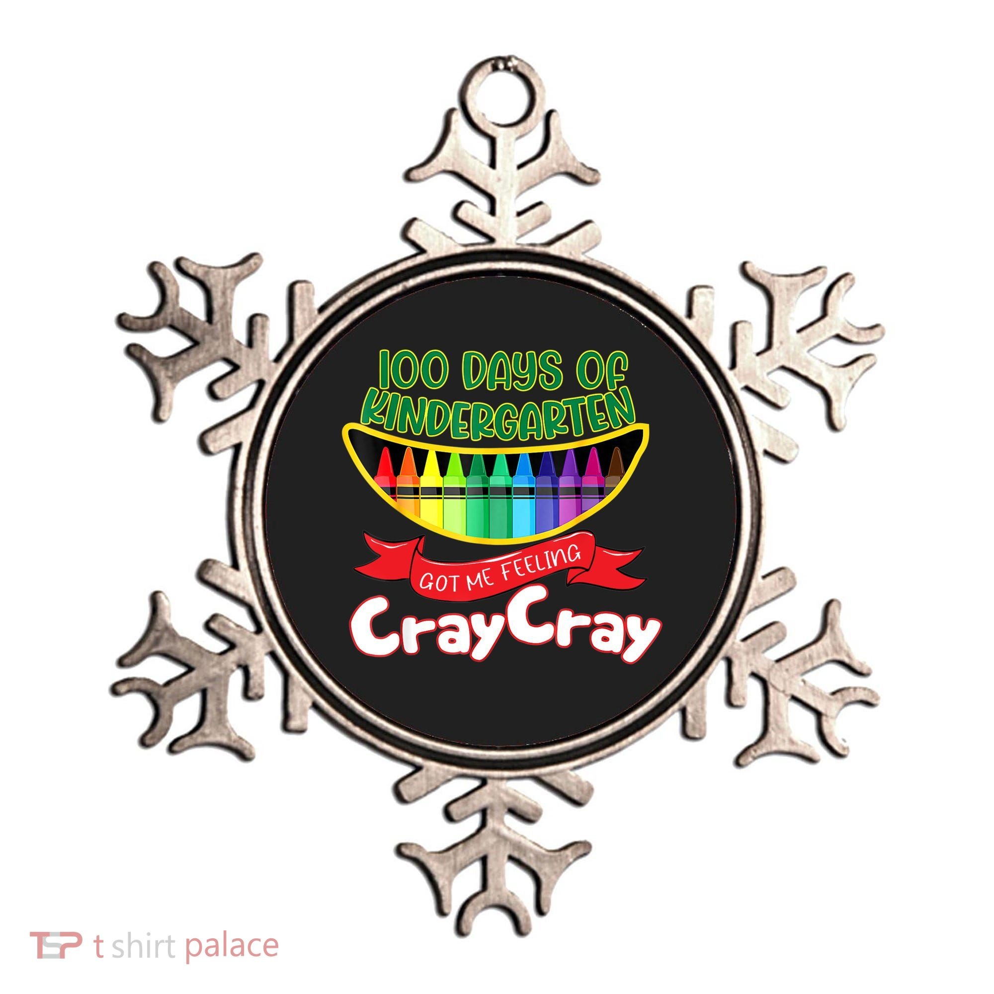 Kinder 100 Days Of Kindergarten Got Me Feeling Cray Cray Ornament