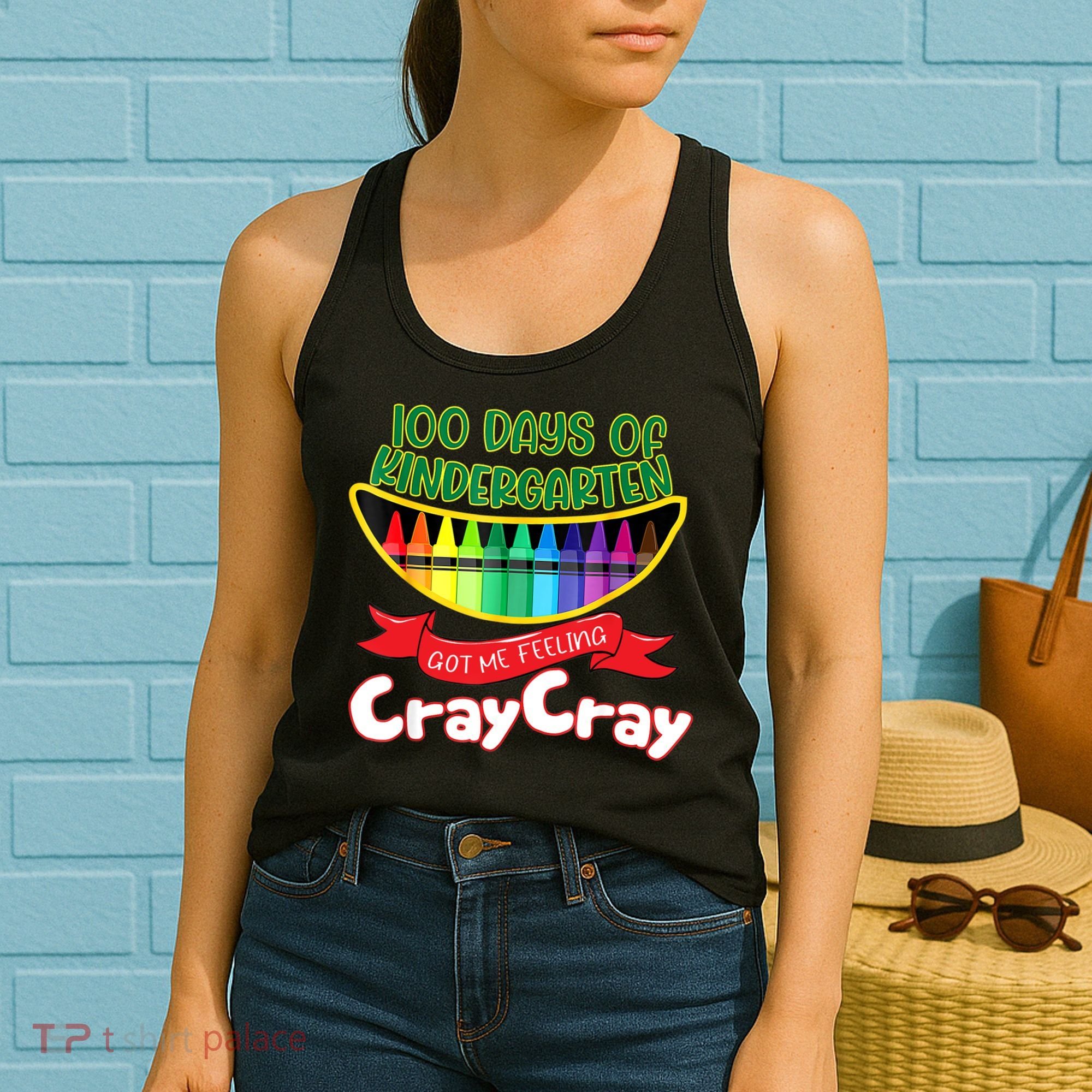 Kinder 100 Days Of Kindergarten Got Me Feeling Cray Cray Women's Tank Top