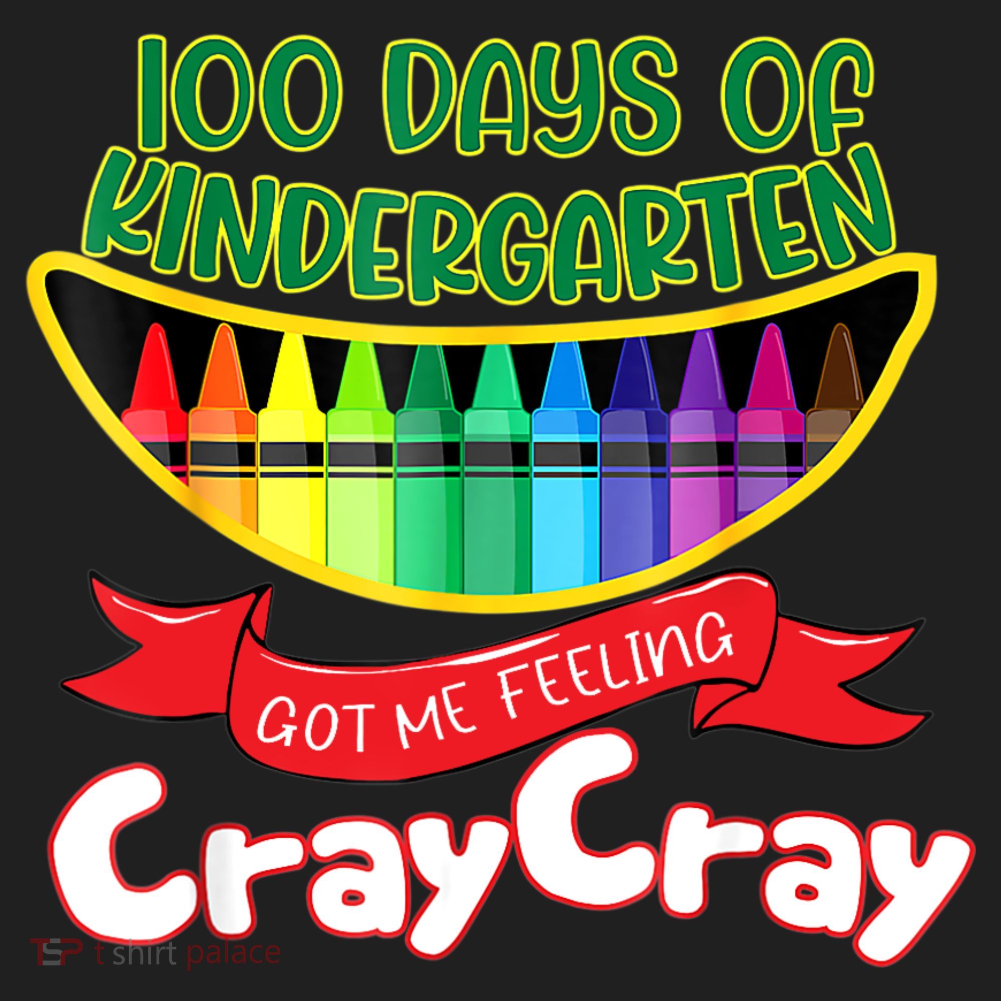 Kinder 100 Days Of Kindergarten Got Me Feeling Cray Cray Hat