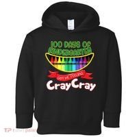 Kinder 100 Days Of Kindergarten Got Me Feeling Cray Cray Toddler Hoodie thumb 0